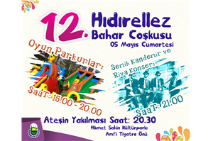 12. HIDRELLEZ BAHAR ÇOŞKUSU