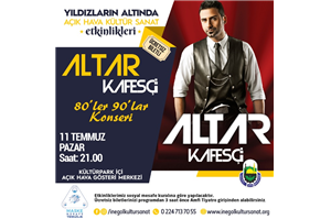 ALTAR KAFESÇİ 80'LER 90'LAR KONSERİ