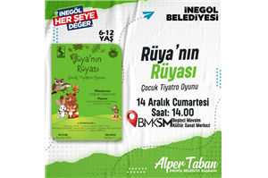 Rüya'nın Rüyası Çocuk Tiyatro Oyunu (6 - 12 Yaş)