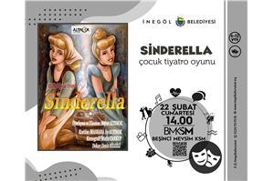 Sinderella Çocuk Tiyatro Oyunu 6+12 YAŞ