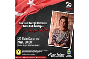  İnegöl Belediyesi Türk Halk Müziği Korosu ve Adile Kurt Karatepe Cumhuriyet Konseri ÜCRETSİZ BİLETLİ