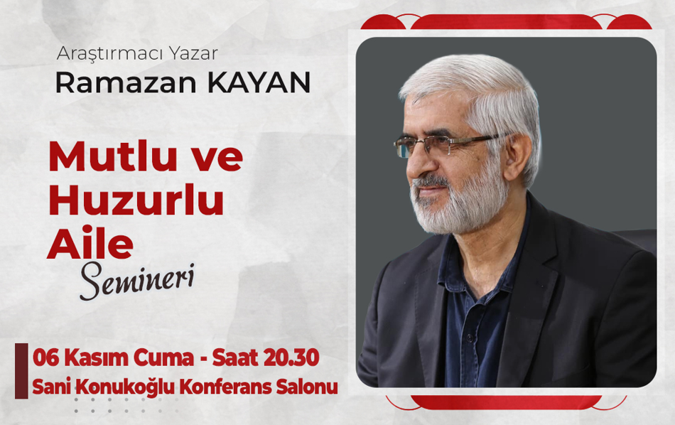 İnegöl Belediyesi Aile Okulu Ramazan Kayan Mutlu ve Huzurlu Aile Semineri Seminer
